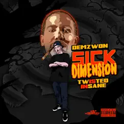 Sick Dimension - EP by Demzwon & Twisted Insane album reviews, ratings, credits