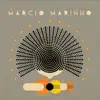 Márcio Marinho (feat. Rogério, Pedro Vasconcellos, Valério Xavier & Pablo Fagundes) album lyrics, reviews, download