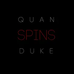Spins - Single by Quan Duke album reviews, ratings, credits