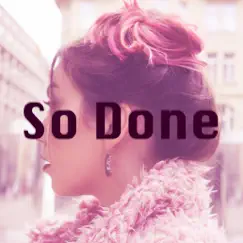So Done (feat. OzHone) Song Lyrics