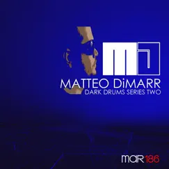 Dark Drums Series Two - Single by Matteo DiMarr album reviews, ratings, credits
