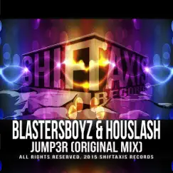 Jump3r - Single by BlastersBoyz & HouSlash album reviews, ratings, credits