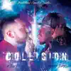 The Collision album lyrics, reviews, download