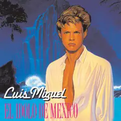 El Ídolo de México by Luis Miguel album reviews, ratings, credits