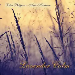 Lavender Calm by Peter Phippen & Arja Kastinen album reviews, ratings, credits