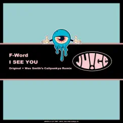 I See You (Wes Smithâs Calipunkya Remix) Song Lyrics