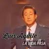 La Vida Pasa album lyrics, reviews, download