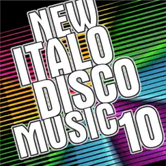 New Italo Disco Music Vol. 10 by Various Artists album reviews, ratings, credits