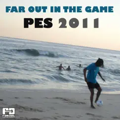 Far Out in the Game (PES 2011) - Single by Azymuth & Democustico album reviews, ratings, credits