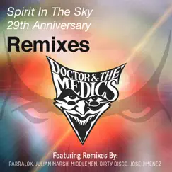 Spirit in the Sky (Dirty Disco Remix) Song Lyrics
