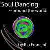 Soul Dancing Around the World - Single album lyrics, reviews, download