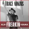 Ala-Freakin-Bama - Single album lyrics, reviews, download