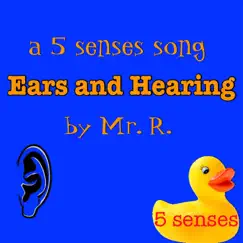 A 5 Senses Song: Ears and Hearing Song Lyrics
