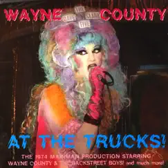 At the Trucks! by Wayne County album reviews, ratings, credits