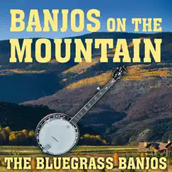 Banjos On the Mountain by The Bluegrass Banjos album reviews, ratings, credits