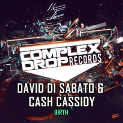 Birth - Single by David Di Sabato & Cash Cassidy album reviews, ratings, credits