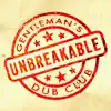 Unbreakable (feat. Solo Banton) - Single album lyrics, reviews, download