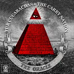 The Oracle (Remixes Part 1) - EP by The Cucarachas & The Carry Nation album reviews, ratings, credits