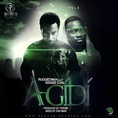 Agidi (feat. Wande Coal) Song Lyrics