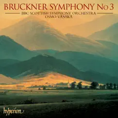 Bruckner: Symphony No. 3 by BBC Scottish Symphony Orchestra & Osmo Vänskä album reviews, ratings, credits