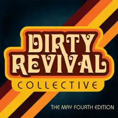 The May Fourth Edition - EP by Dirty Revival Collective album reviews, ratings, credits