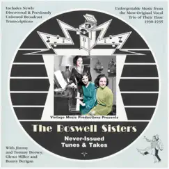Never-Issued Tunes & Takes by The Boswell Sisters album reviews, ratings, credits