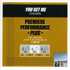 You Get Me (Performance Track In Key of E With Background Vocals) Song Lyrics