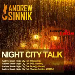 Night City Talk (Thomas Create's 4Am Mix) Song Lyrics