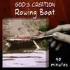 Rowing Boat (90 Minutes) album lyrics, reviews, download