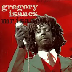 Mr. Isaacs by Gregory Isaacs album reviews, ratings, credits