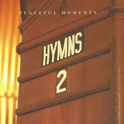 Peaceful Moments: Hymns 2 by Regi Stone album reviews, ratings, credits