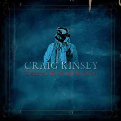 American Roots and Machines by Craig Kinsey album reviews, ratings, credits