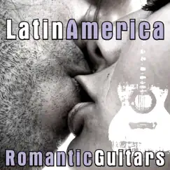 Latin America Romantic Guitars by The Fifty Guitars album reviews, ratings, credits