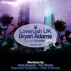 Tonight in Babylon (feat. Bryan Adams) [The Storks Remix] Song Lyrics