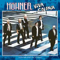 Viva Colonia (Da simmer dabei, dat is prima) by Höhner album reviews, ratings, credits
