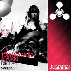 Dirtbag - Single by Tom Hayward & yukki album reviews, ratings, credits