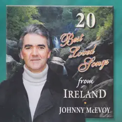 20 Best Loved Irish Songs from Ireland by Johnny McEvoy album reviews, ratings, credits