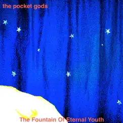 The Fountain of Eternal Youth Song Lyrics