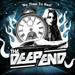 No Time To Rest (Tour Special) - EP by THE DEEP END album reviews, ratings, credits