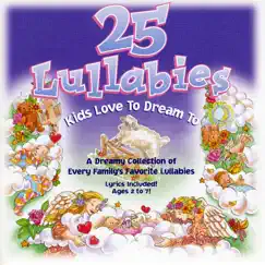 25 Lullabies Kids Love To Dream by Kids Choir album reviews, ratings, credits