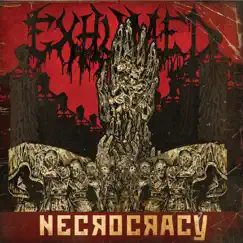 Necrocracy (Deluxe Version) by Exhumed album reviews, ratings, credits