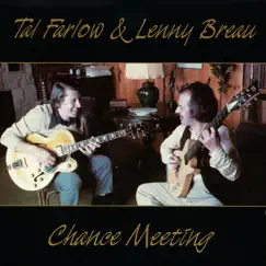 Chance Meeting - Music From the Soundtrack of 'Talmage Farlow' (feat. Tal Farlow) by Lenny Breau & Tal Farlow album reviews, ratings, credits