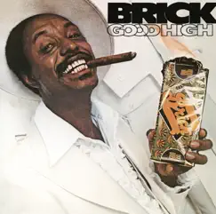 Good High (Expanded Edition) by Brick album reviews, ratings, credits