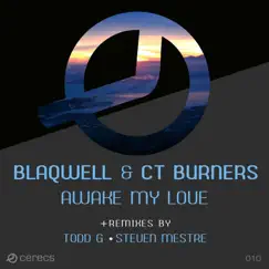 Awake My Love - Single by Blaqwell & Ct Burners album reviews, ratings, credits