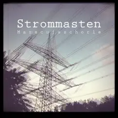 Maracujaschorle - Single by Strommasten album reviews, ratings, credits