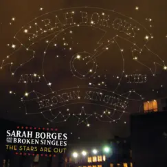 The Stars Are Out by Sarah Borges & The Broken Singles album reviews, ratings, credits