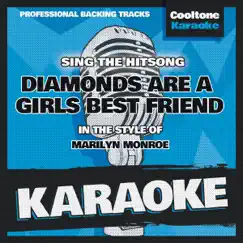 Diamonds Are a Girls Best Friend (Originally Performed by Marilyn Monroe) [Karaoke Version] Song Lyrics