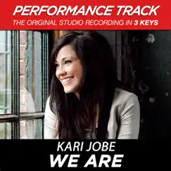 We Are (Performance Tracks) - EP by Kari Jobe album reviews, ratings, credits