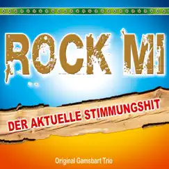 Rock Mi - Single by Original Gamsbart Trio album reviews, ratings, credits