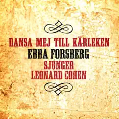 Dansa Mej Till Kärleken by Ebba Forsberg album reviews, ratings, credits